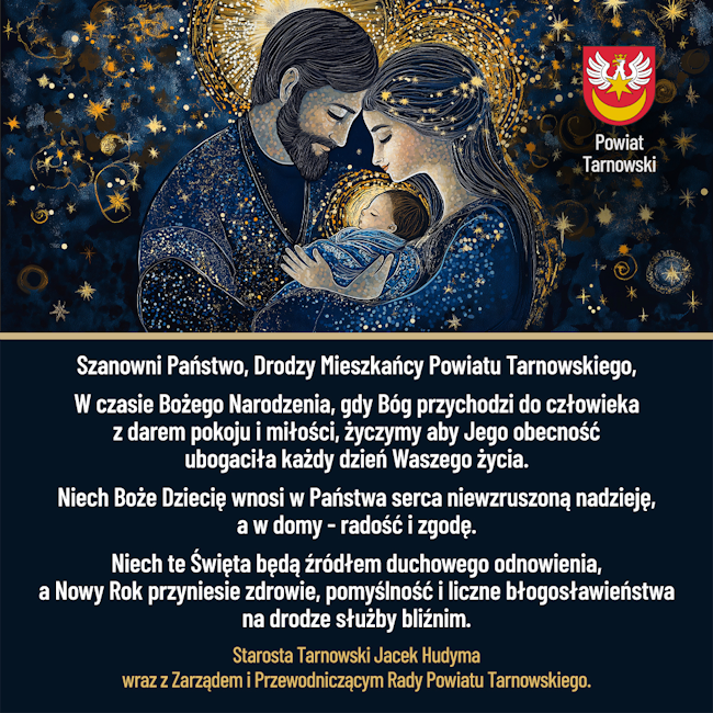 Życzenia świąteczne pełne ciepła i radości od starosty, zarządu i przewodniczącego Rady Powiatu Tarnowskiego